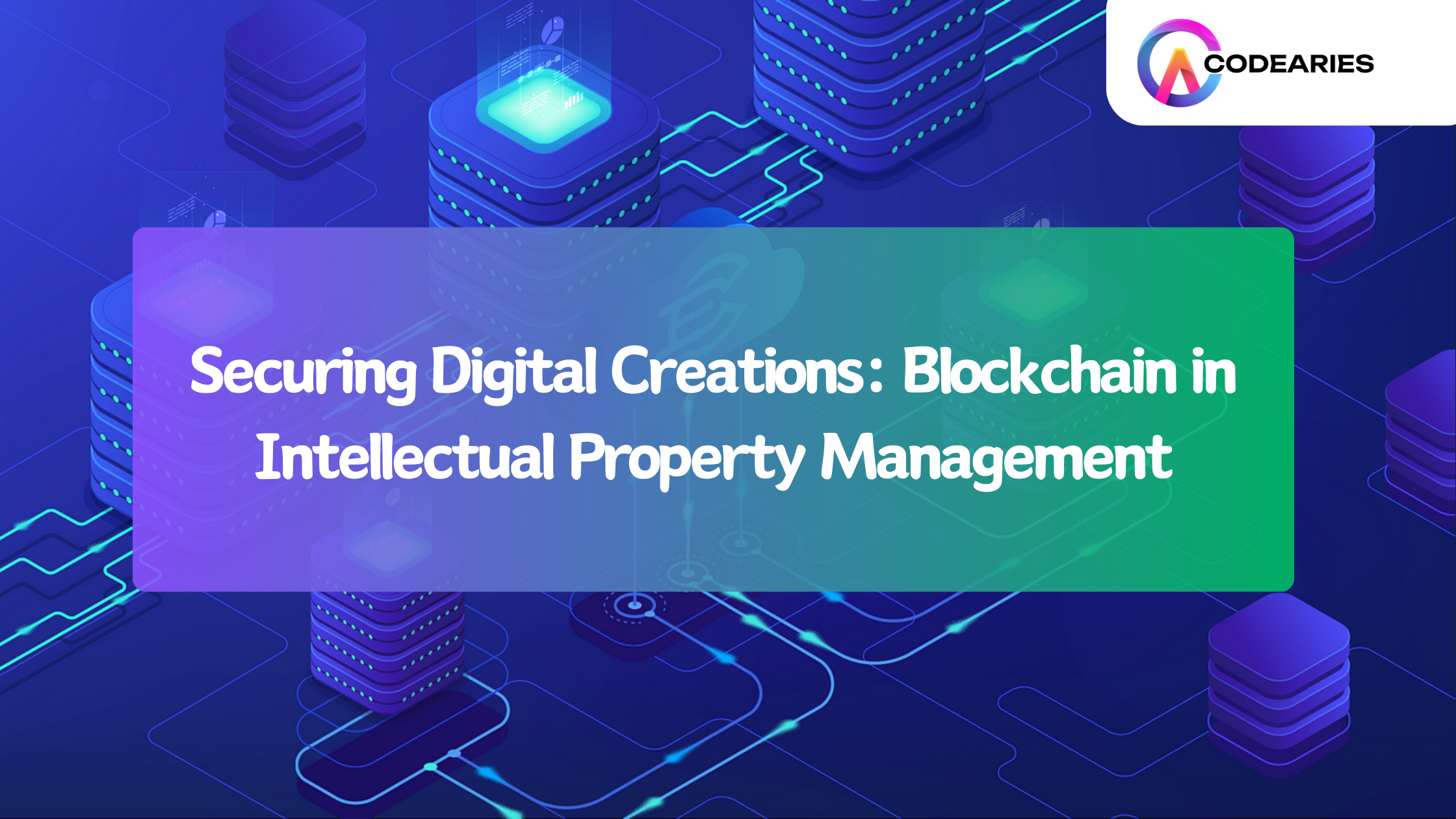 Securing Digital Creations Blockchain in Intellectual Property Management