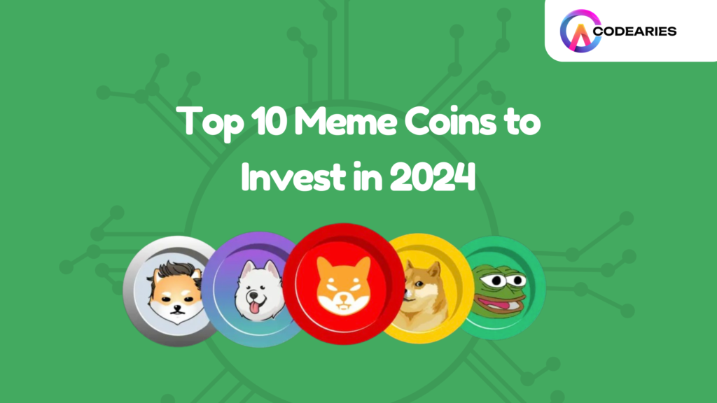 Top 10 Meme Coins to Invest in 2024