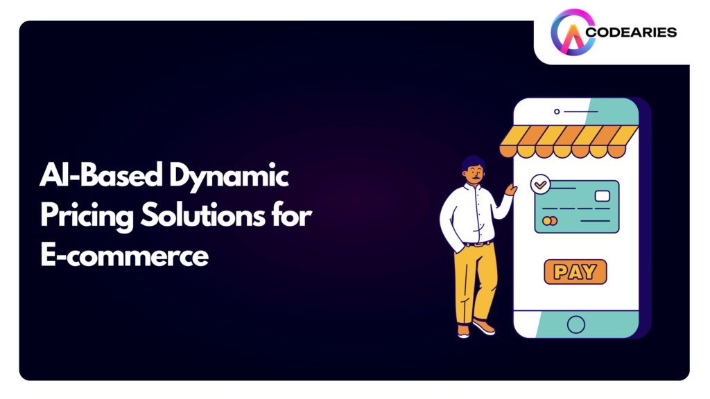 AI-Based Dynamic Pricing Solutions for E-commerce