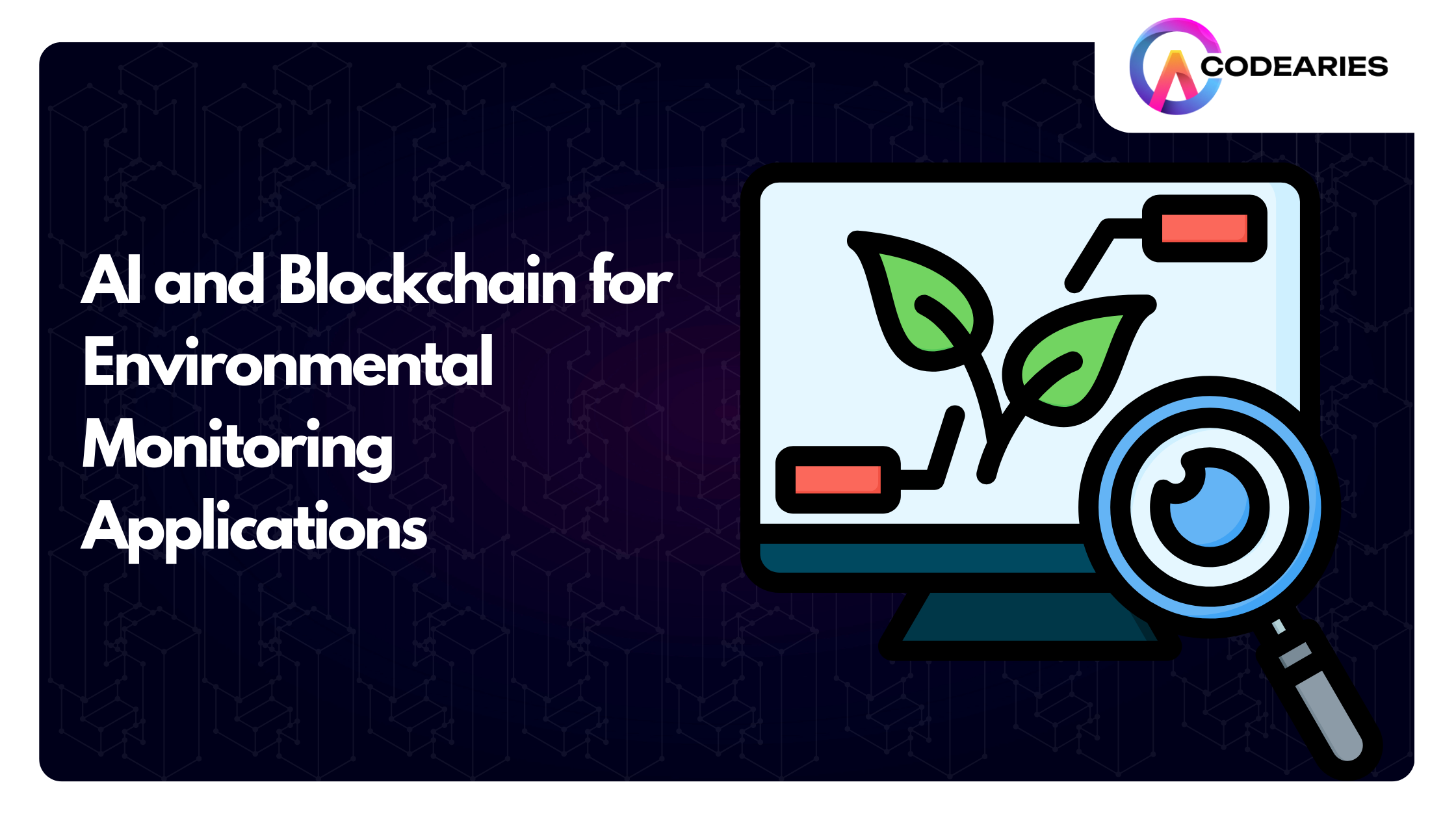 AI and Blockchain for Environmental Monitoring Applications