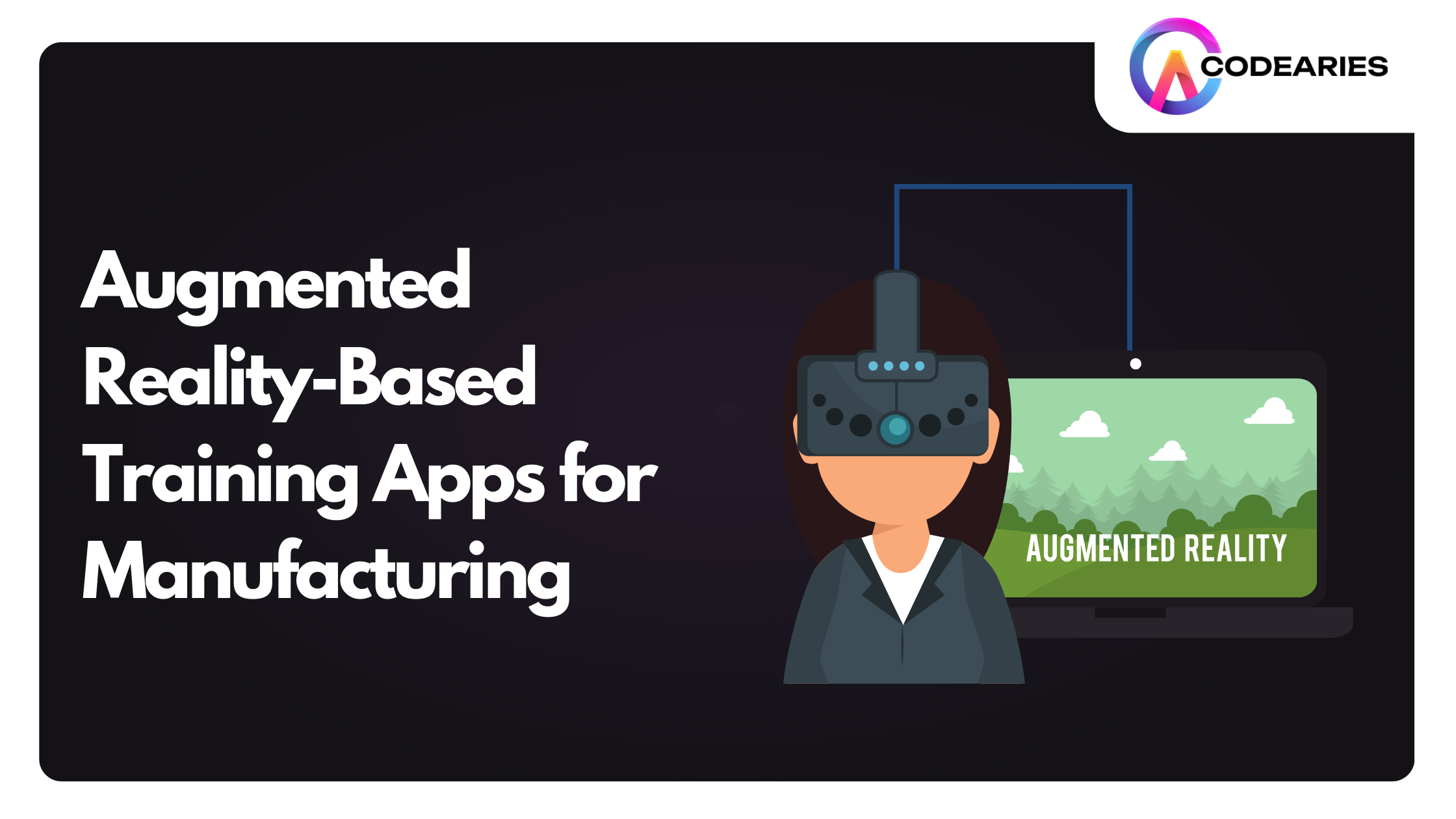 Augmented Reality-Based Training Apps for Manufacturing