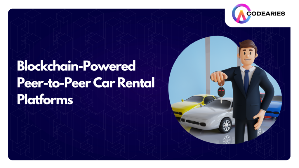 Blockchain-Powered_Peer-to-Peer_Car_Rental_Platforms