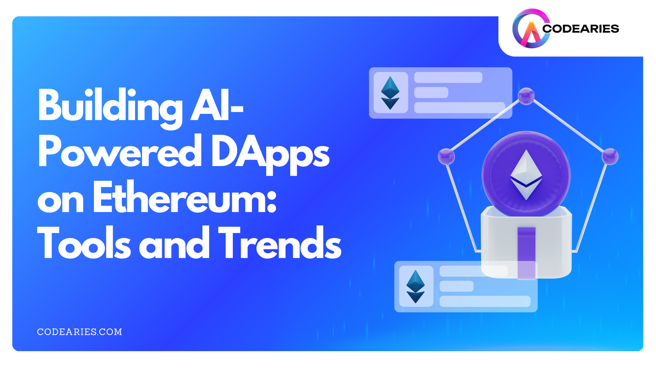 Building AI-Powered DApps on Ethereum: Tools and Trends