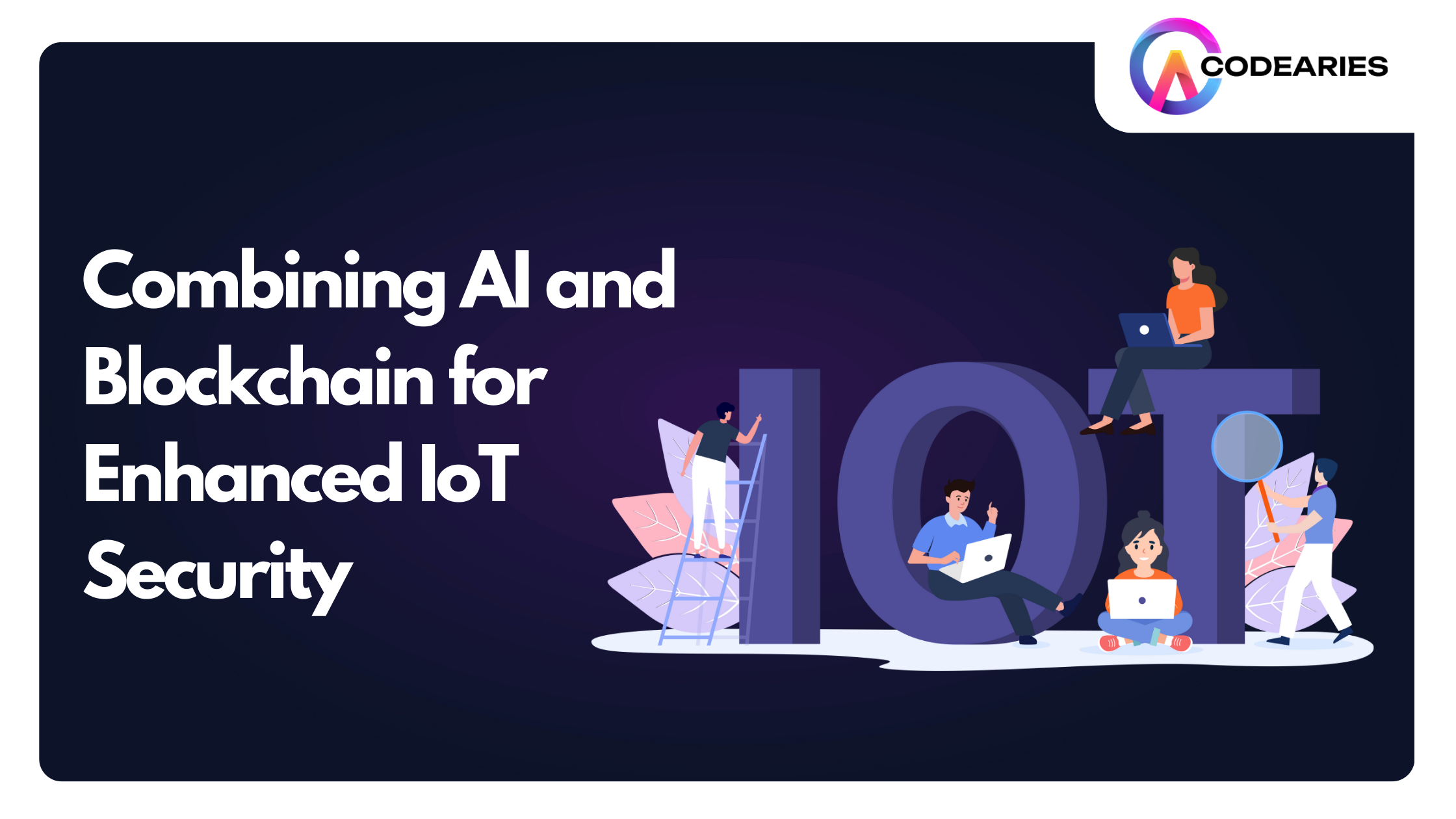 Combining AI and Blockchain for Enhanced IoT Security