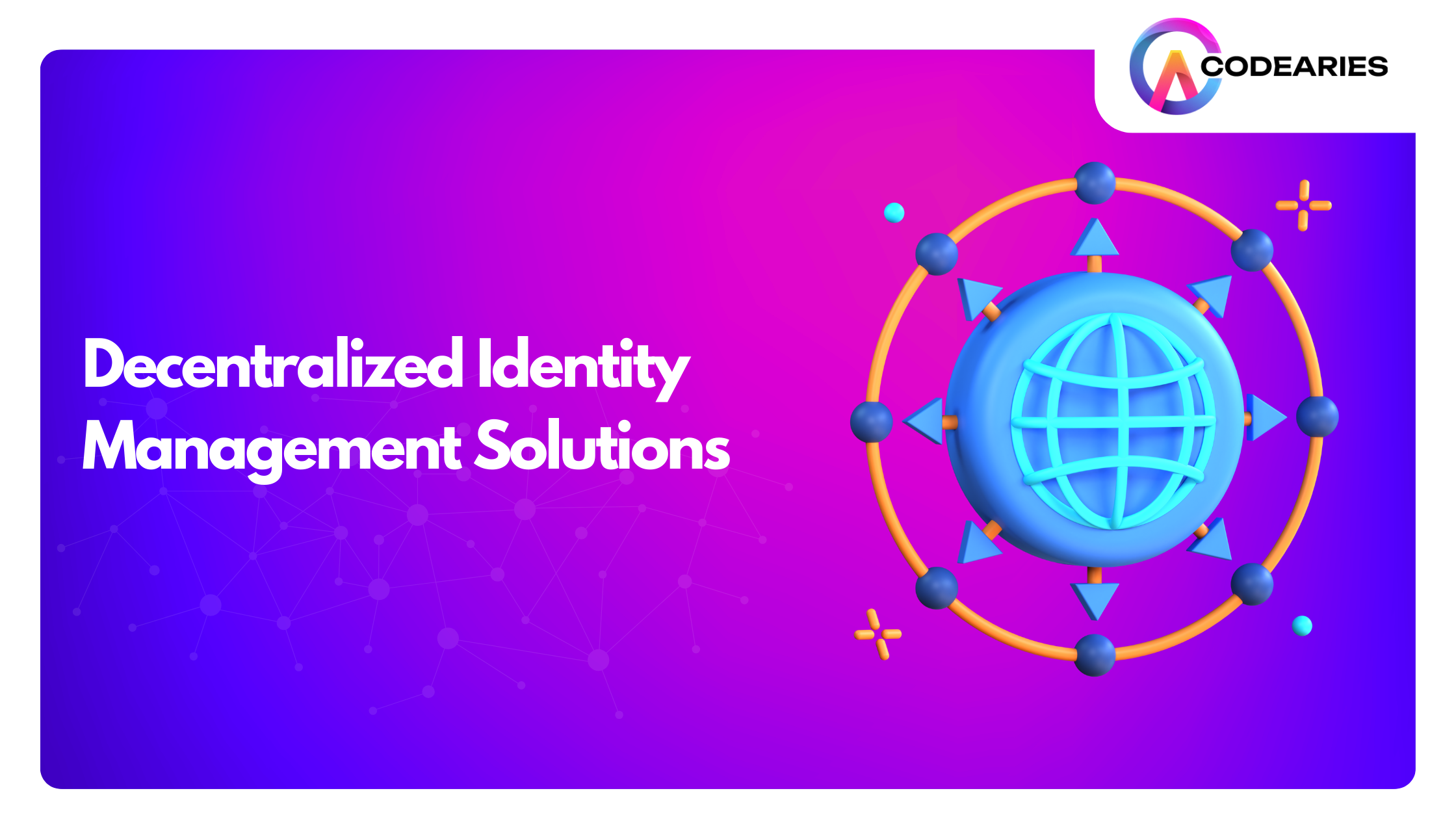 Decentralized Identity Management Solutions