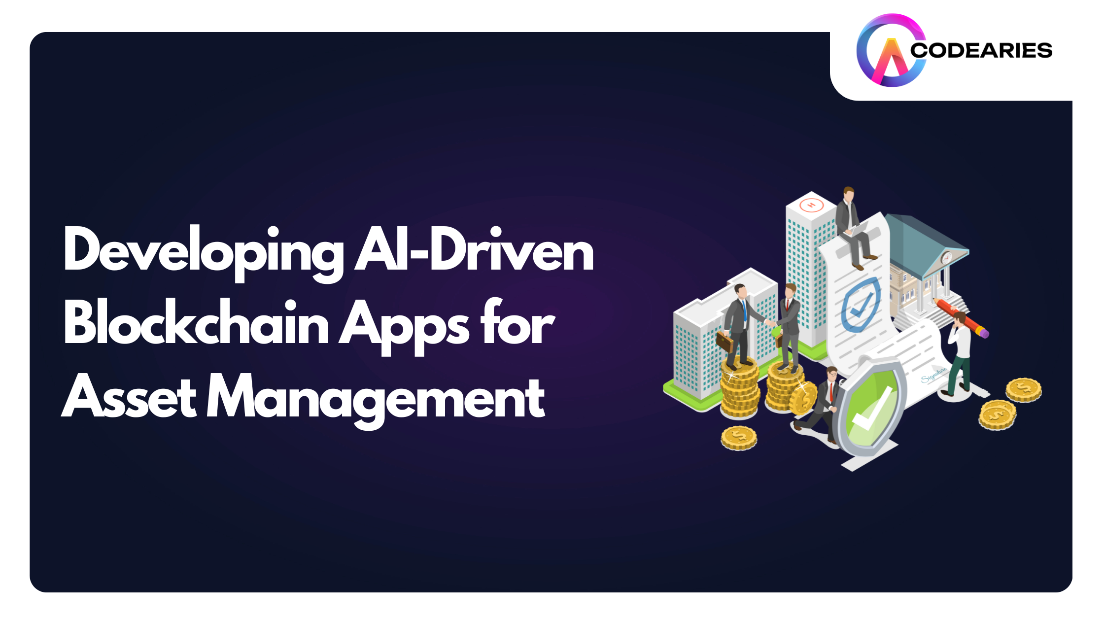 Developing AI-Driven Blockchain Apps for Asset Management