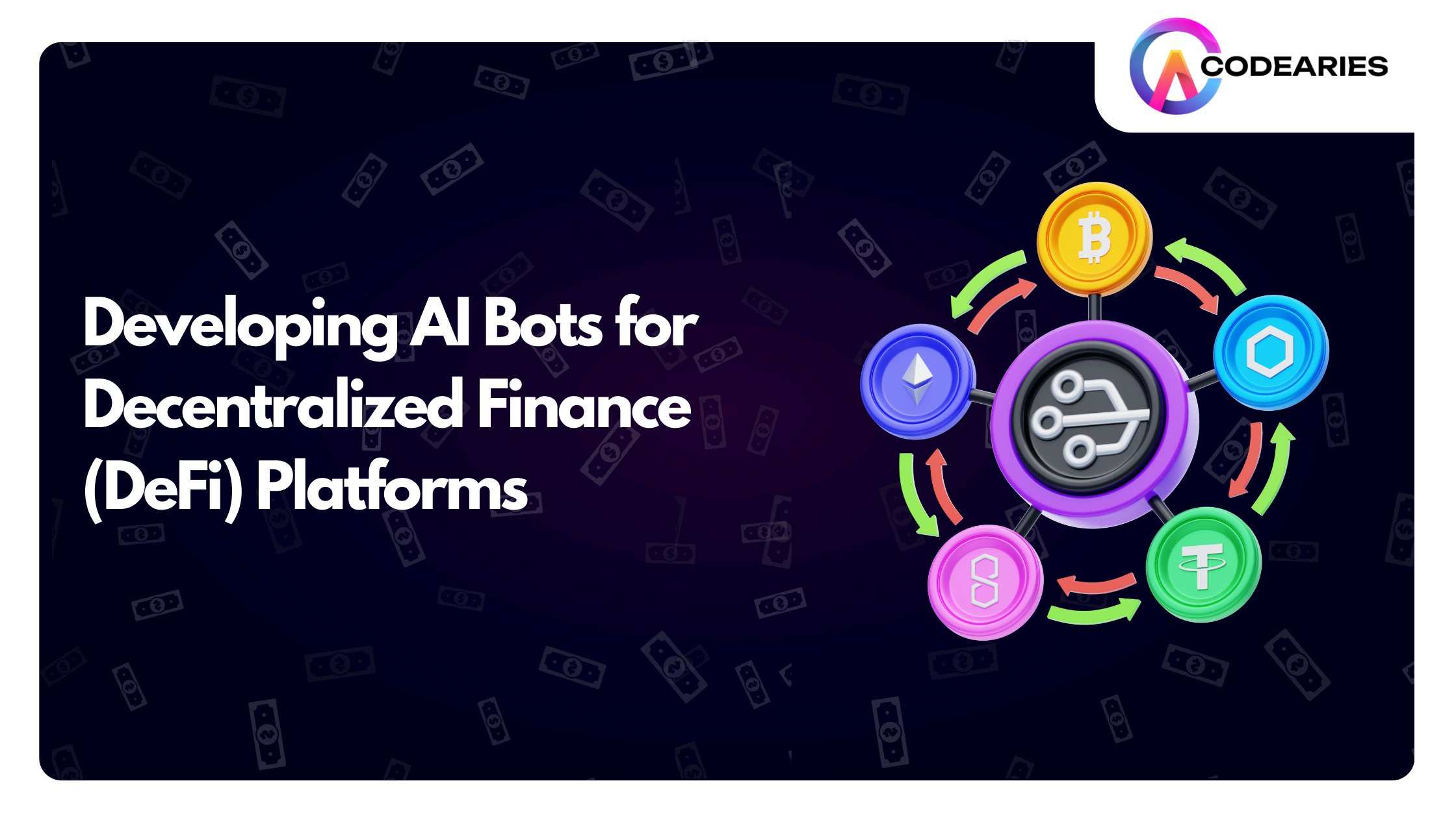 Developing AI Bots for Decentralized Finance (DeFi) Platforms