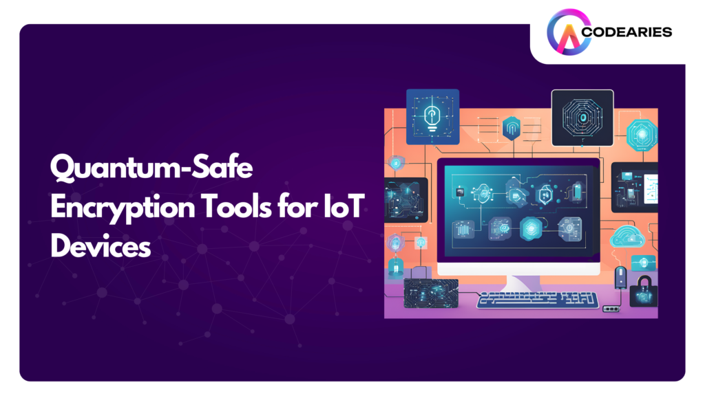 Quantum-Safe_Encryption_Tools_for_IoT_Devices