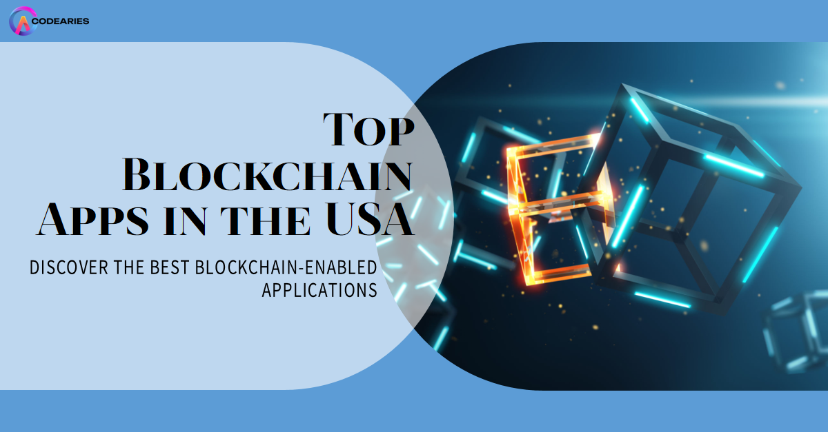 Top Blockchain-Enabled Applications in the USA