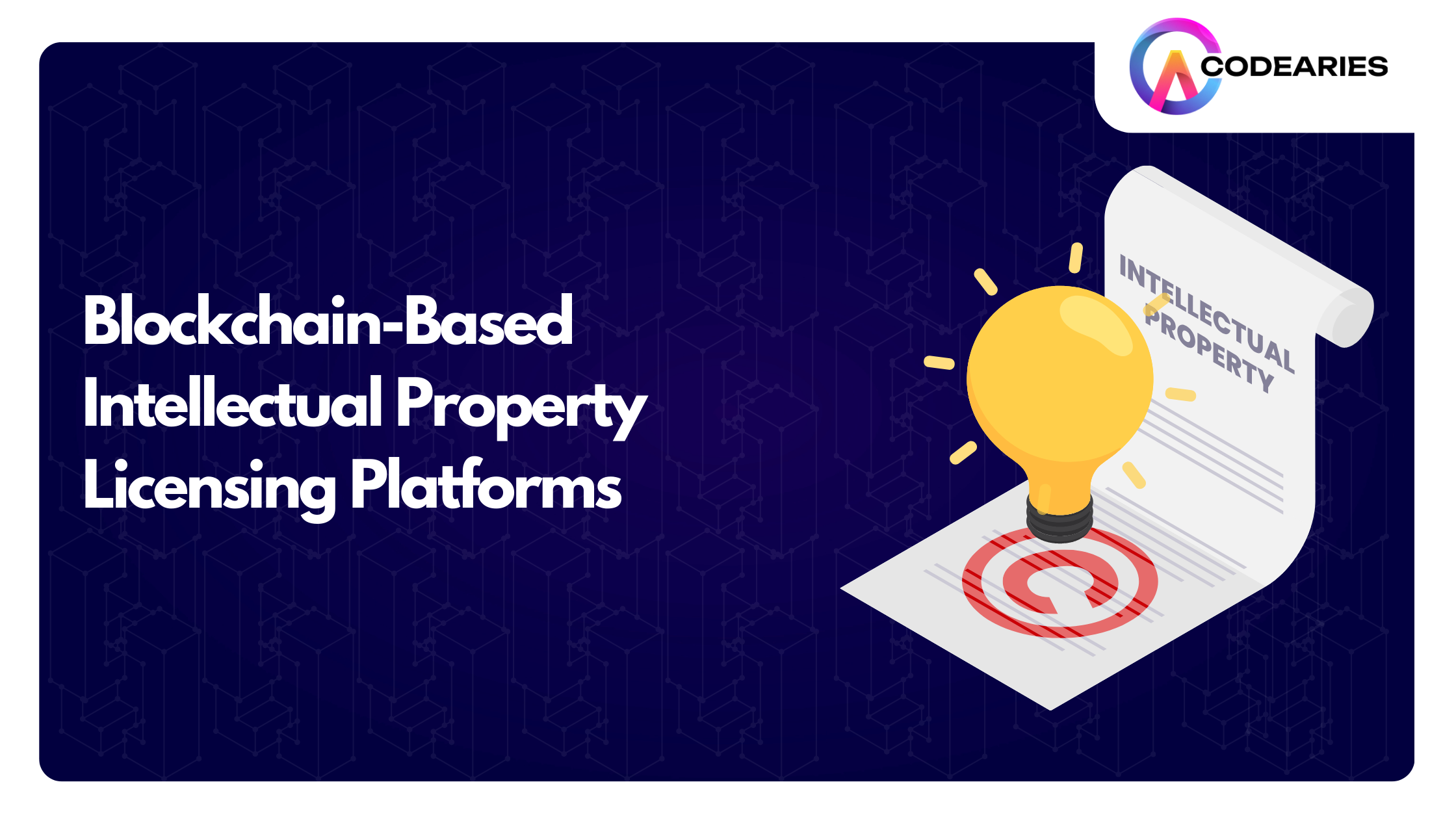 Blockchain-Based Intellectual Property Licensing Platforms