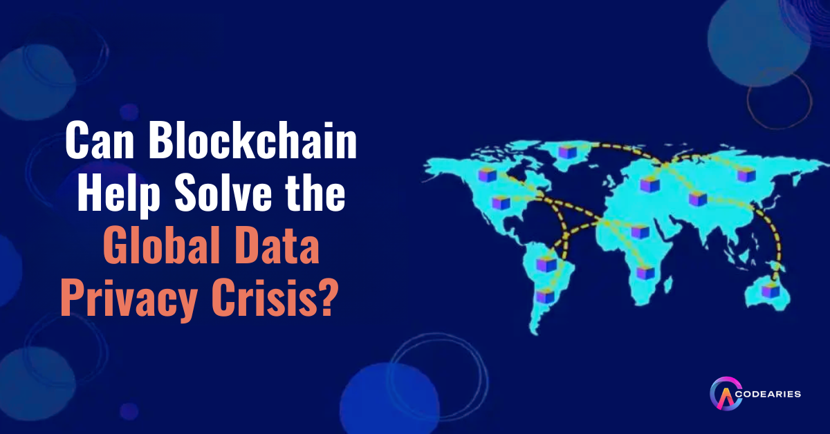 Can Blockchain Help Solve the Global Data Privacy Crisis?