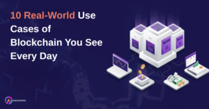 10 Real-World Use Cases of Blockchain You See Every Day