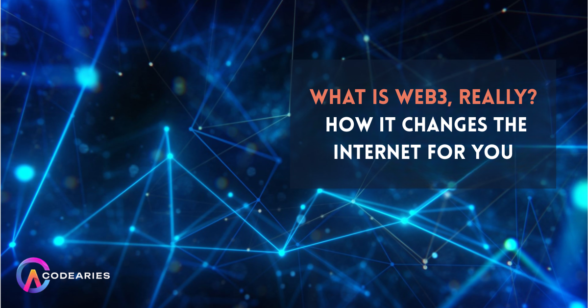 What Is Web3, Really? How It Changes the Internet for You