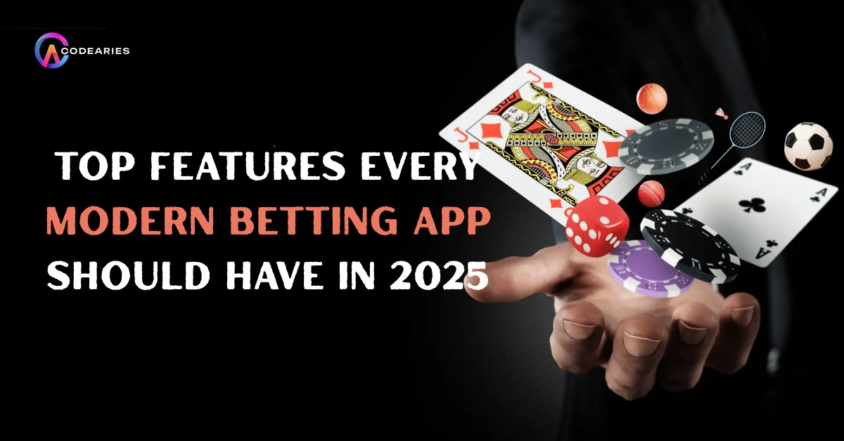 Top Features Every Modern Betting App Should Have in 2025