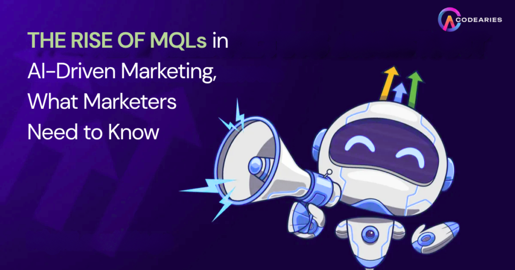 The Rise of MQLs in AI Driven Marketing What Marketers Need to Know