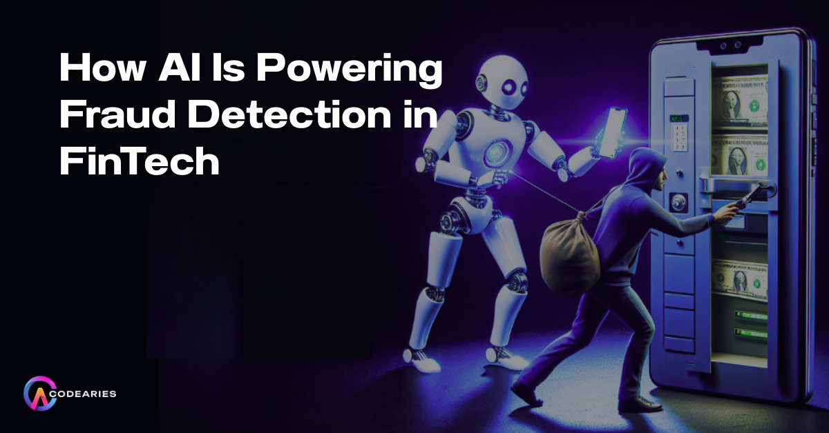 How AI Is Powering Fraud Detection in FinTech