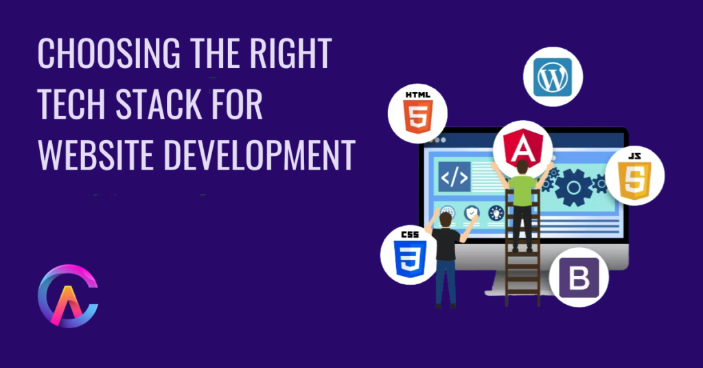 Choosing the Right Tech Stack for Website Development