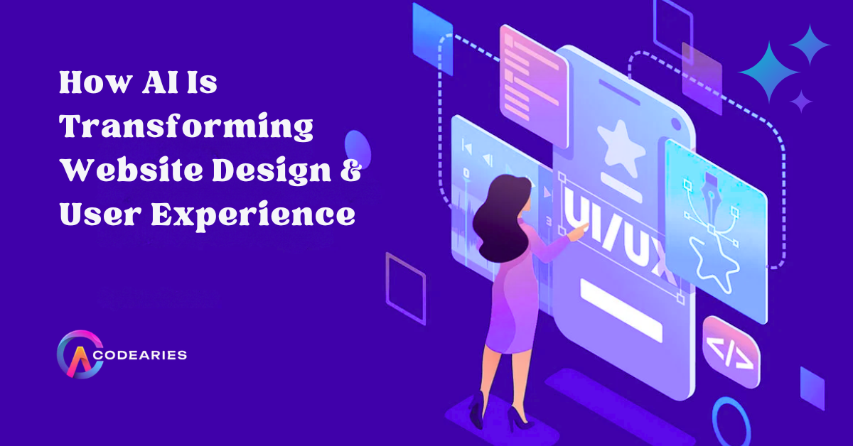 How AI Is Transforming Website Design and User Experience