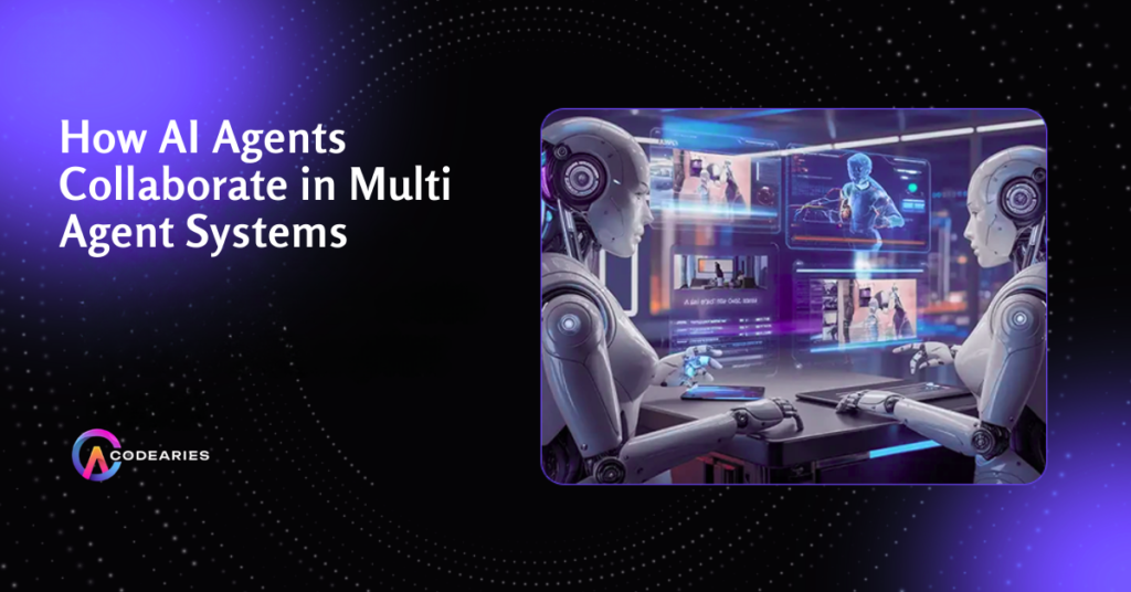How AI Agents Collaborate in Multi Agent Systems